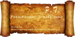 Petschinger Trajánusz névjegykártya